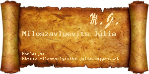 Miloszavlyevits Júlia névjegykártya